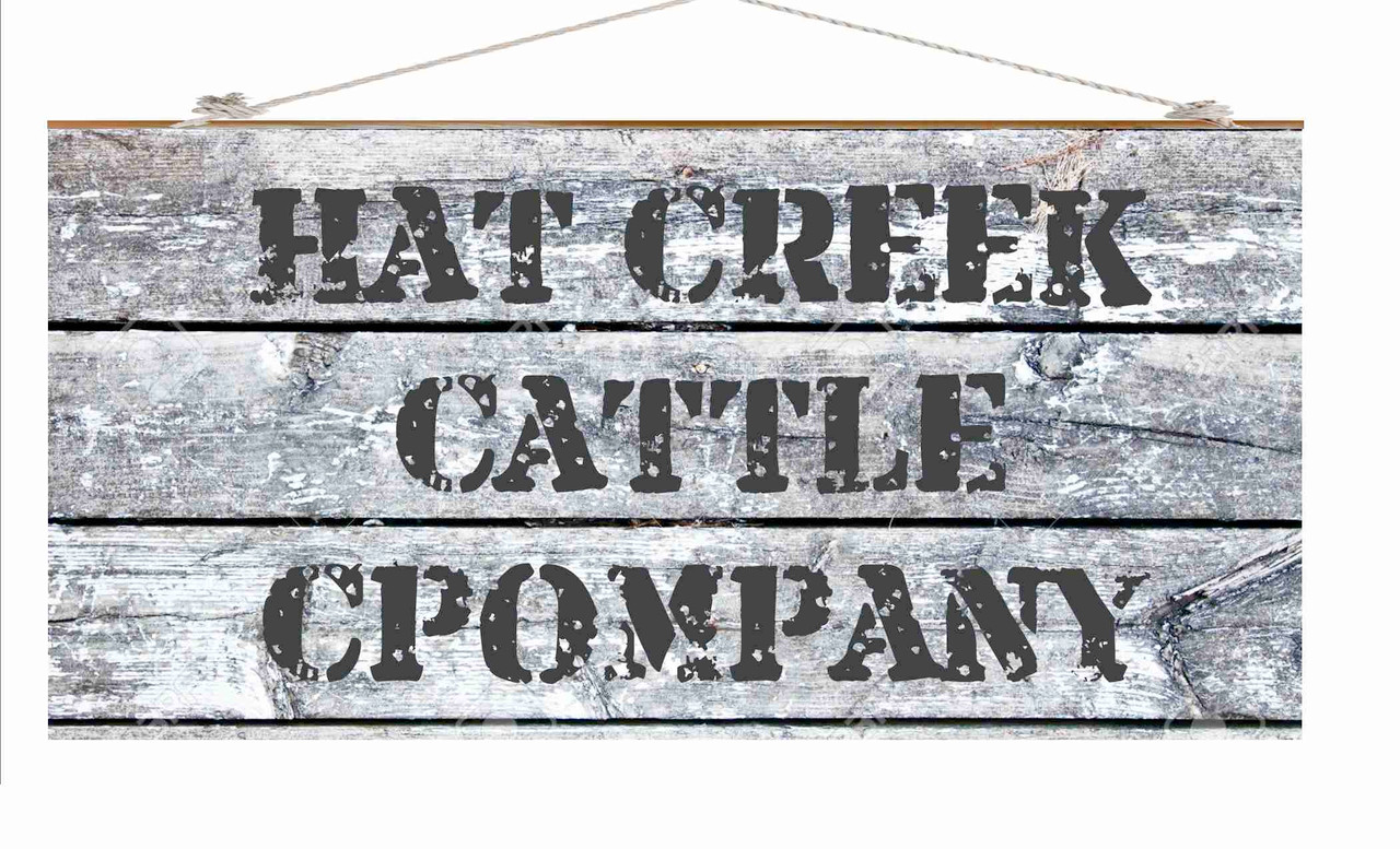 Hat Creek Cattle Company Lonesome Dove Wood Sign