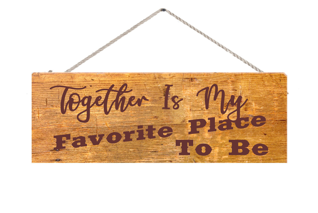 Together Wood Sign