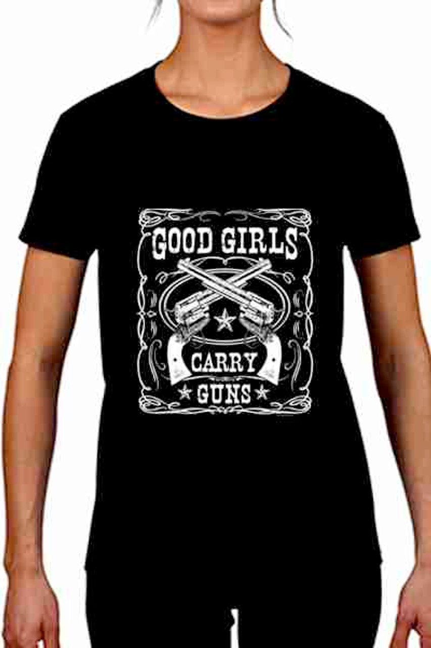 Good Girls Carry Guns T shirt