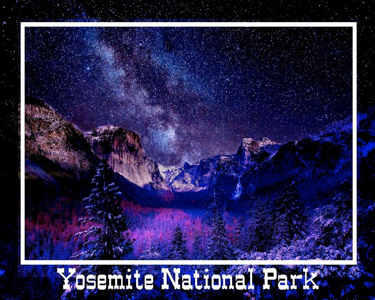 Yosemite National Park Evening Skys And The Milky Way Travel Poster