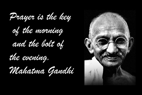 Poster  Prayer Is The Key Of The Morning And The Bolt Of The Evening. Mahatma Gandhi