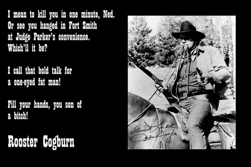 Poster  John Wayne True Grit Talking To Ned PepperQuote Poster . See You Hung  - Rooster Cogburn