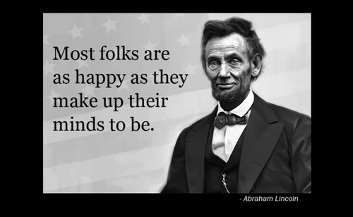 Famous Quote Poster  Abraham Lincoln Most Folks Are As Happy As They Make Up Their Mind To Be