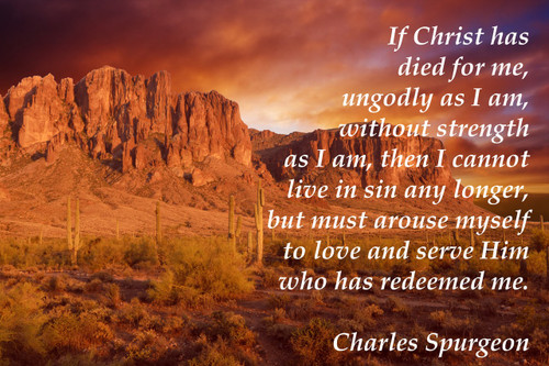 Famous Quote Poster  If Christ Has Died For Me, Ungodly As I Am, Without Strength Charles Spurgeon Religious