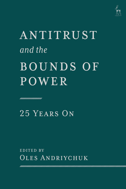 (eBook PDF) Antitrust and the Bounds of Power   25 Years On    1st Edition