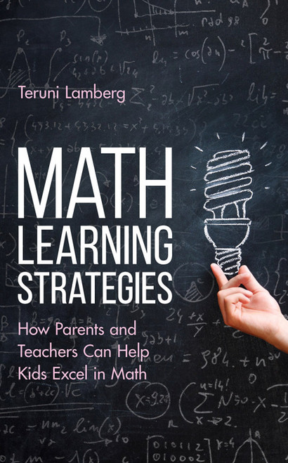 (eBook PDF) Math Learning Strategies How Parents and Teachers Can Help Kids Excel in Math