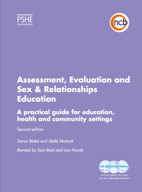 (eBook PDF) Assessment, Evaluation and Sex and Relationships Education  2nd Edition  A practical toolkit for education, health and community settings