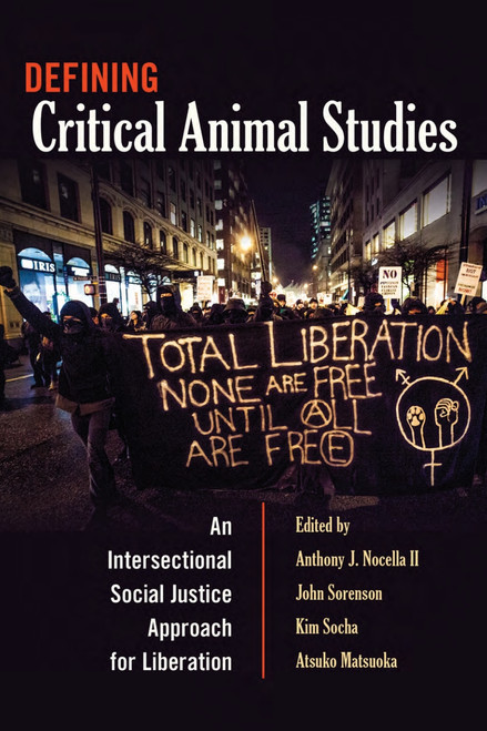 (eBook PDF) Defining Critical Animal Studies  1st Edition  An Intersectional Social Justice Approach for Liberation