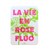 La Vie en Rose Fluo Card