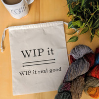 P&P Bag WIP It Good -