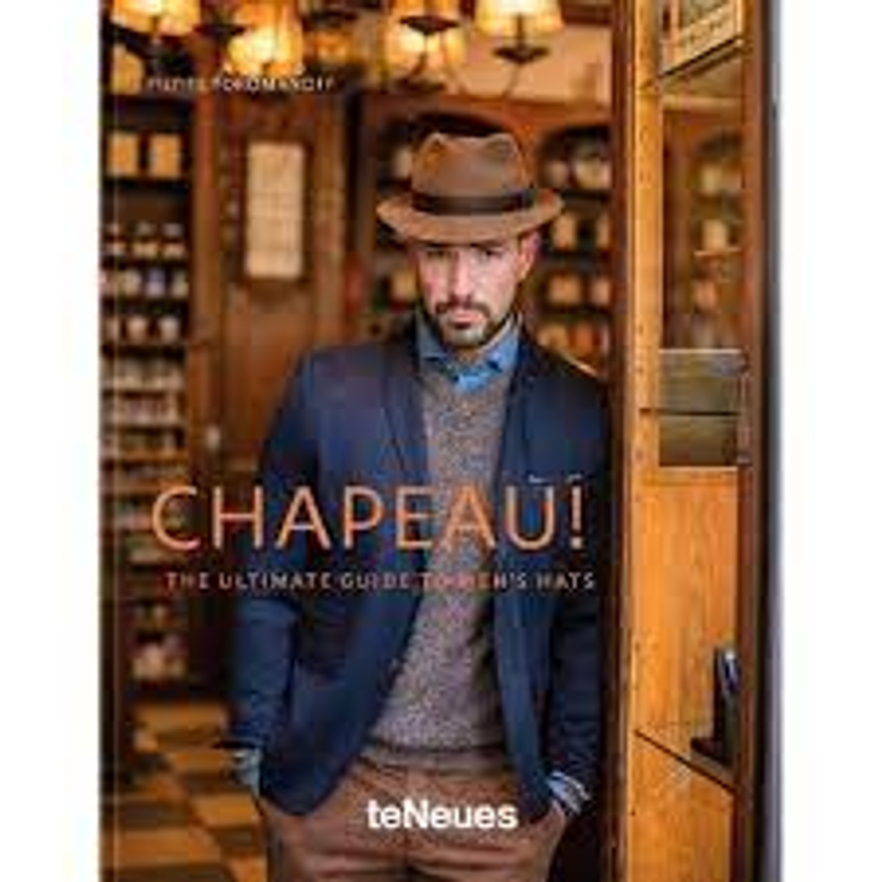 Chapeau: The Ultimate Guide To Men's Hats - Hatters Millinery Supplies