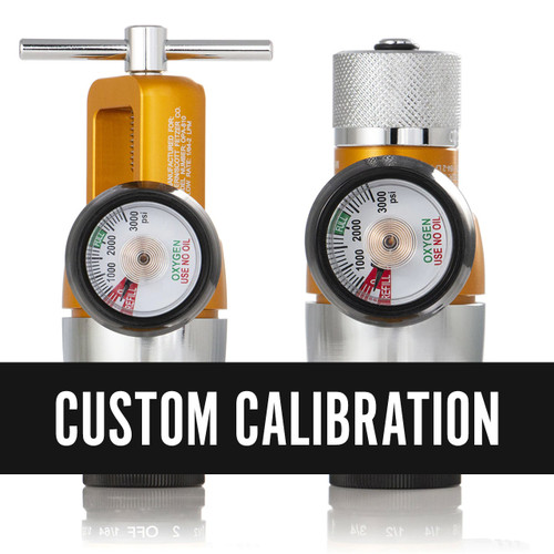 Oxygen Regulator with Custom Calibration Upgrade Oxygen Regulator with Custom Calibration Upgrade