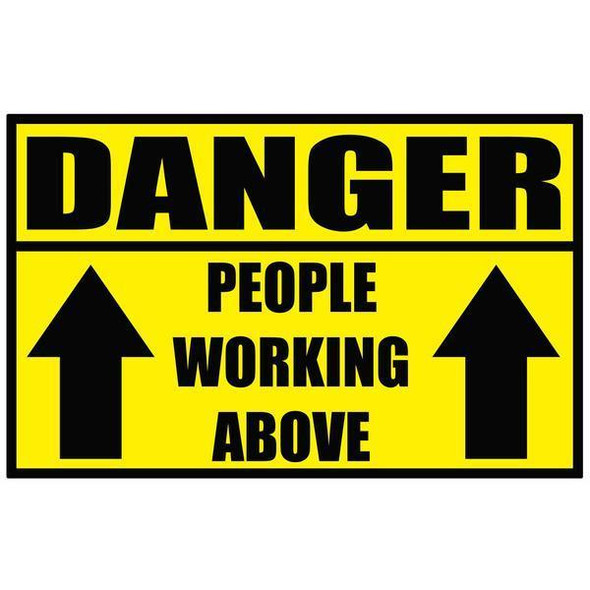 ProTool People Working Above Warning Sticker, safety warning sign indicating presence of people working above with bold black text on yellow background and upward arrows.