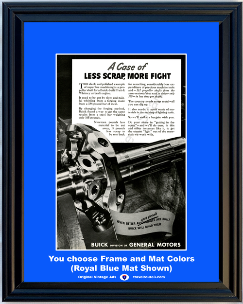 1943 Buick World War II 2 Vintage Ad WWII WW2 Aircraft Engine Propeller Shaft Pratt Whitney Less Scrap More Fight 43 *You Choose Frame-Mat Colors-Free USA S&H*