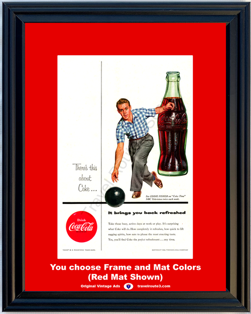 1954 Coca Cola Bowling Vintage Ad Coke Bowler Ball Bottle Drink Refreshed Work or Play Refreshment 54 *You Choose Frame-Mat Colors-Free USA S&H*