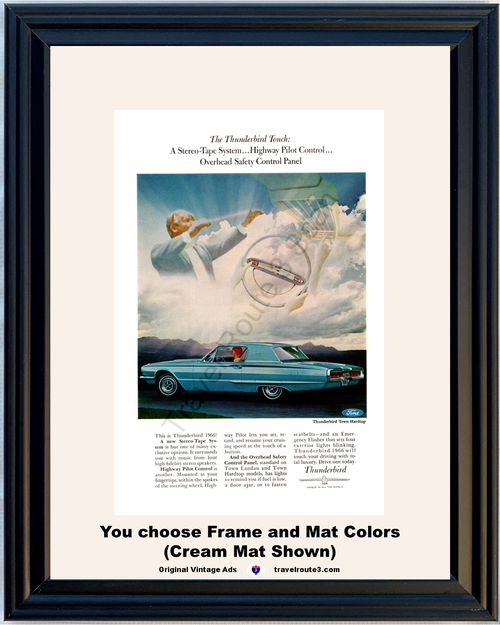 1966 Ford Thunderbird T-Bird Vintage Ad TBird Town Hardtop Stereo Cruise Control Safety Panel 66 *You Choose Frame-Mat Colors-Free USA S&H*