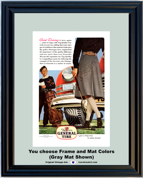 1946 General Tire Golf Vintage Ad Driving Car Girl Woman Skirt, Caddy Bag 46 *You Choose Frame-Mat Colors-Free USA S&H*