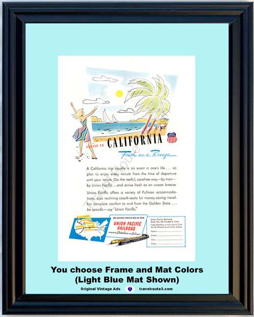 1947 California Train Vacation Vintage Ad Fresh as a Breeze Union Pacific Railroad Travel 47 *You Choose Frame-Mat Colors-Free USA S&H*