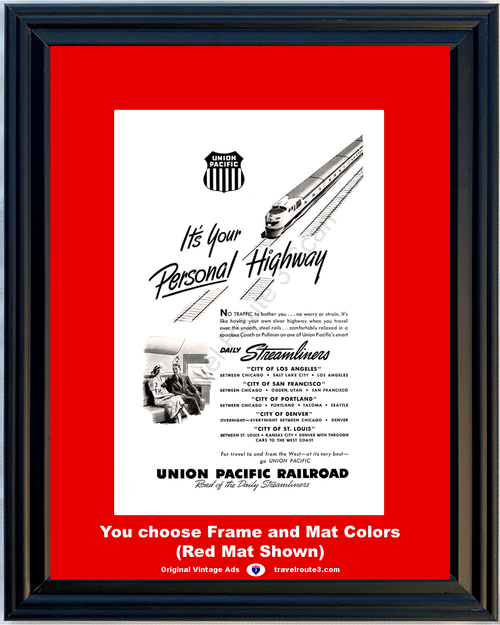 1948 Union Pacific Railroad Vintage Ad Train Streamliners Personal Highway Railway 48 *You Choose Frame-Mat Colors-Free USA S&H*