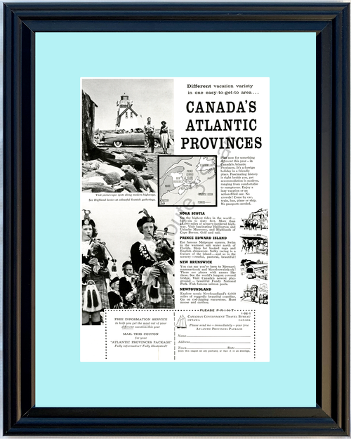 1957 Canada Vacation Travel Vintage Ad Nova Scotia Prince Edward Island New Brunswick Newfoundland Scottish *You Choose Frame-Mat Colors-Free USA S&H*