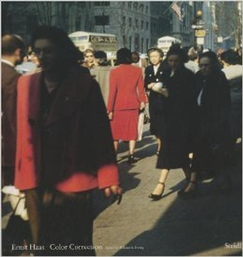 Ernst Haas: Color Correction (hardback edition)