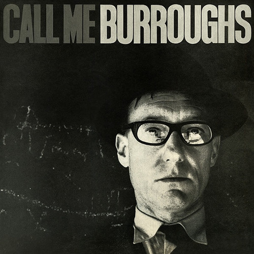 Call Me Burroughs (vinyl LP)