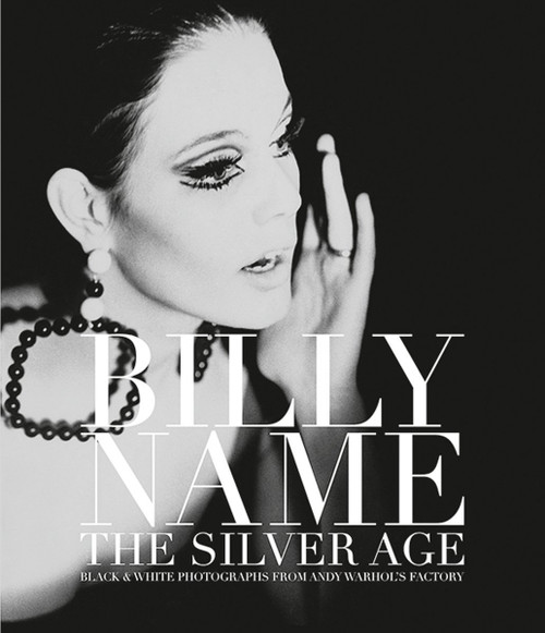 Billy Name: The Silver Age (hardback edition)