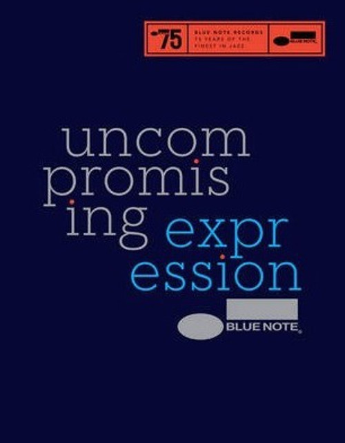 Blue Note: Uncompromising Expression (hardcover edition)