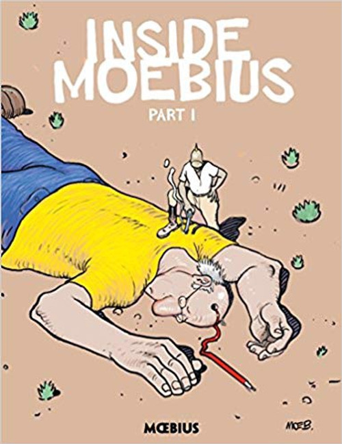 Inside Moebius: Part 1 (hardback edition)