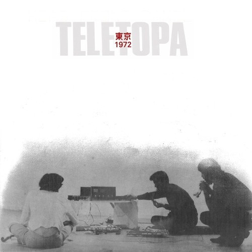 Teletopa Tokyo 1972 (3LP)