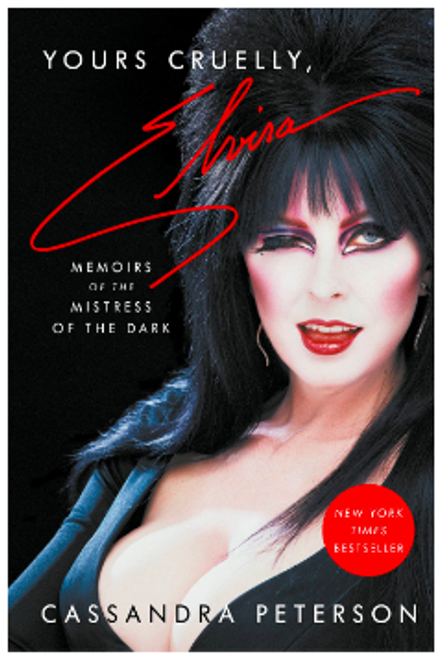 Yours Cruelly: Memoirs of the Mistress of the Dark (hardcover edition)