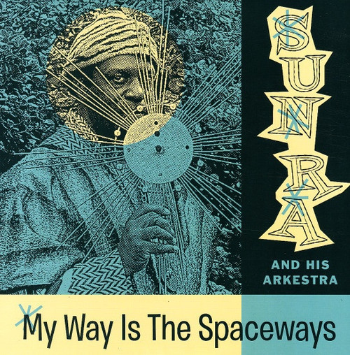 My Way is The Spaceways LP