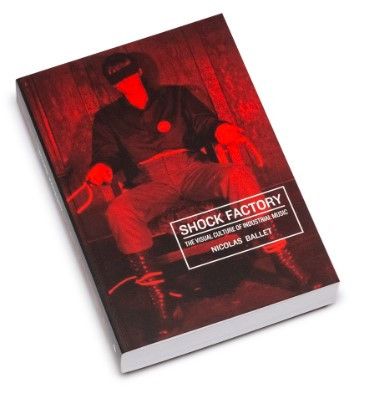 Shock Factory: The Visual Culture of Industrial Music (softcover book)