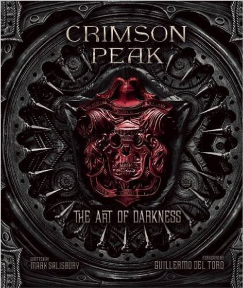 Crimson Peak: The Art of Darkness