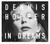 Dennis Hopper: In Dreams (clothbound hardback edition)