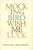 Mockingbird Wish me Luck