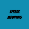 Xpress Mounting
