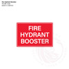 Fire Hydrant Booster in Red/White - Standard statutory sign, compliant with the Building Code of Australia requirements.