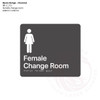 Basics Range - Charcoal Braille Signs - Female Change Room