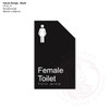 Classic Range - Matte Black Acrylic Braille Signs - Female Toilet
