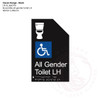 Classic Range - Matte Black Acrylic Braille Signs - Accessible All Gender Toilet LH