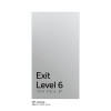 Pillar Range - Matte Silver Acrylic Braille Signs - Exit Level 6