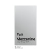 Pillar Range - Matte Silver Acrylic Braille Signs - Exit Mezzanine