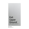 Pillar Range - Matte Silver Acrylic Braille Signs - Exit Upper Ground