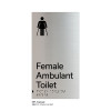 Pillar Range - Satin Natural Anodised Braille Signs - Female Ambulant Toilet