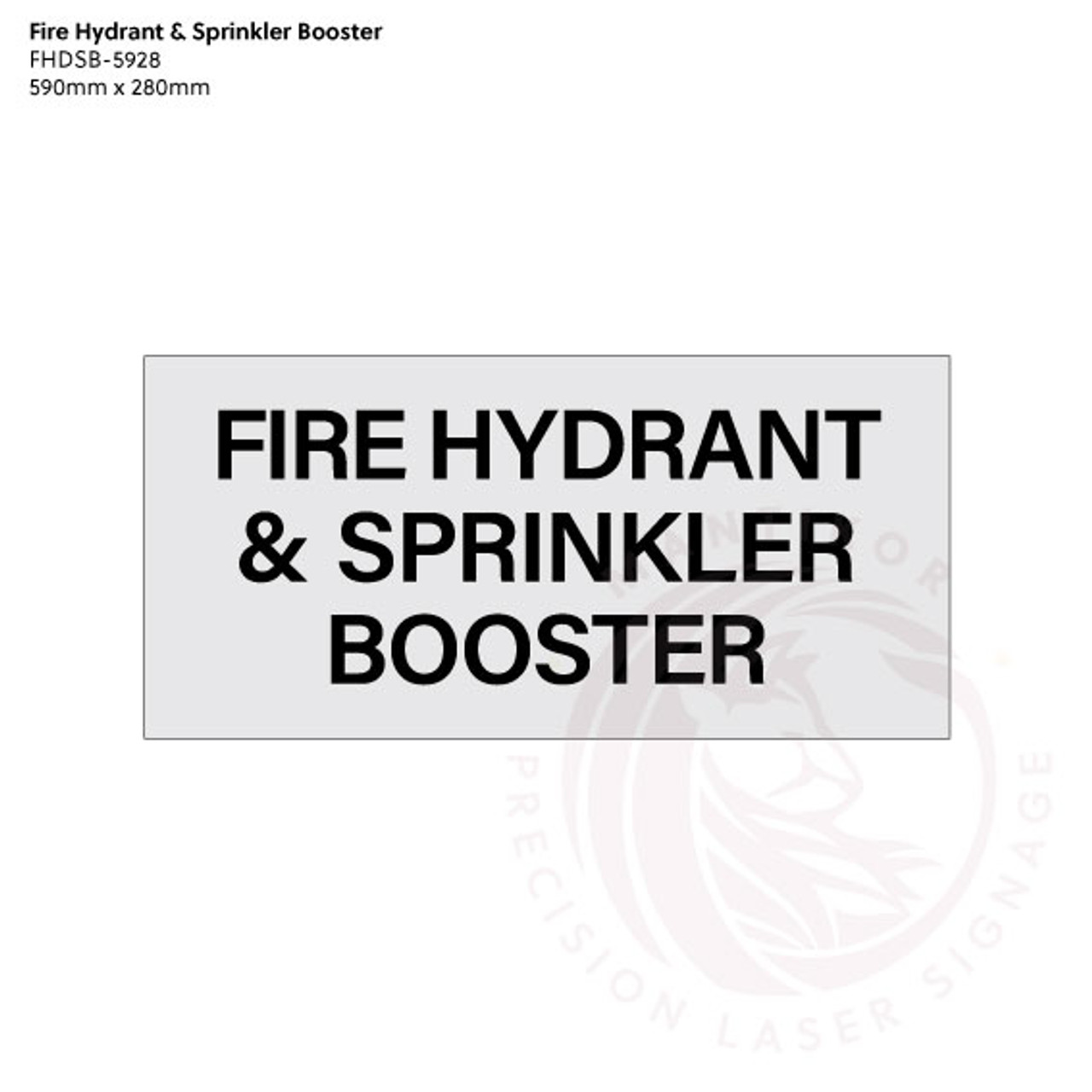 Fire Hydrant and Sprinkler Booster - Standard statutory sign, compliant with the Building Code of Australia requirements.