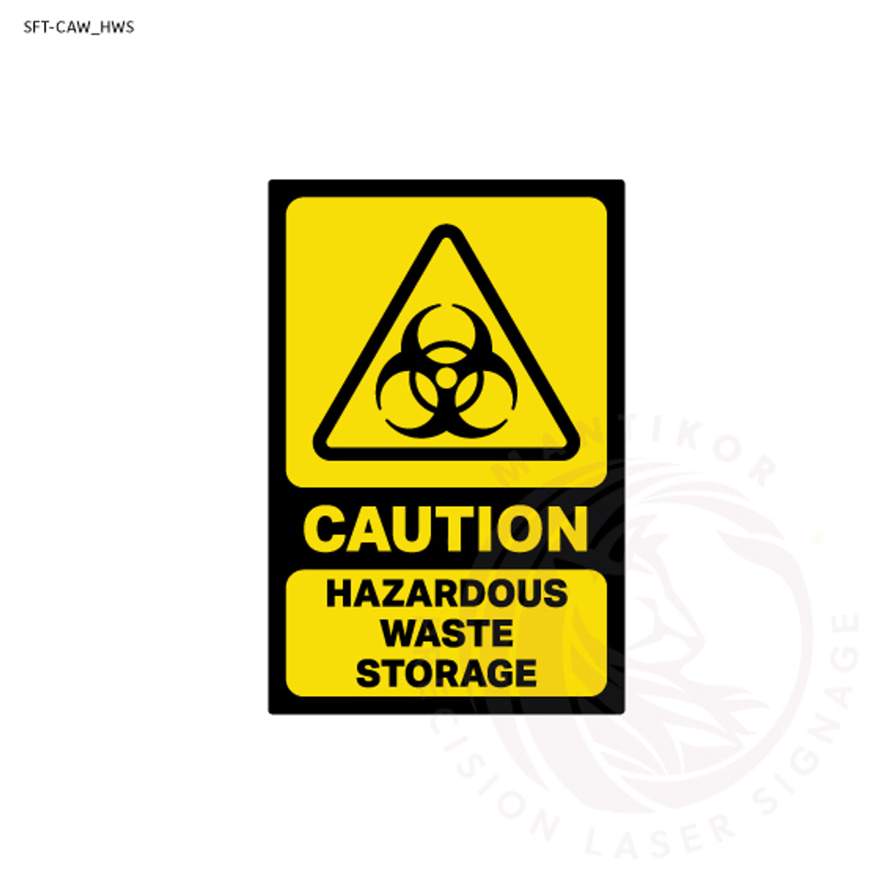 Caution - Hazardous Waste Storage Sign