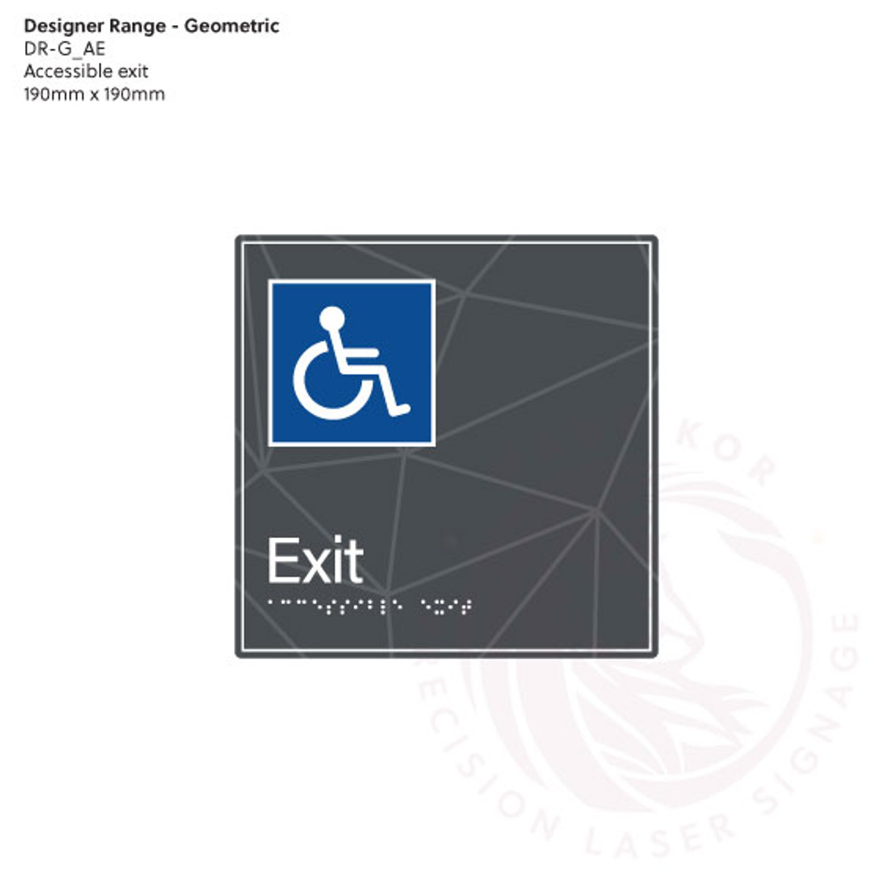 Geometric Designer Range - Accessible Exit