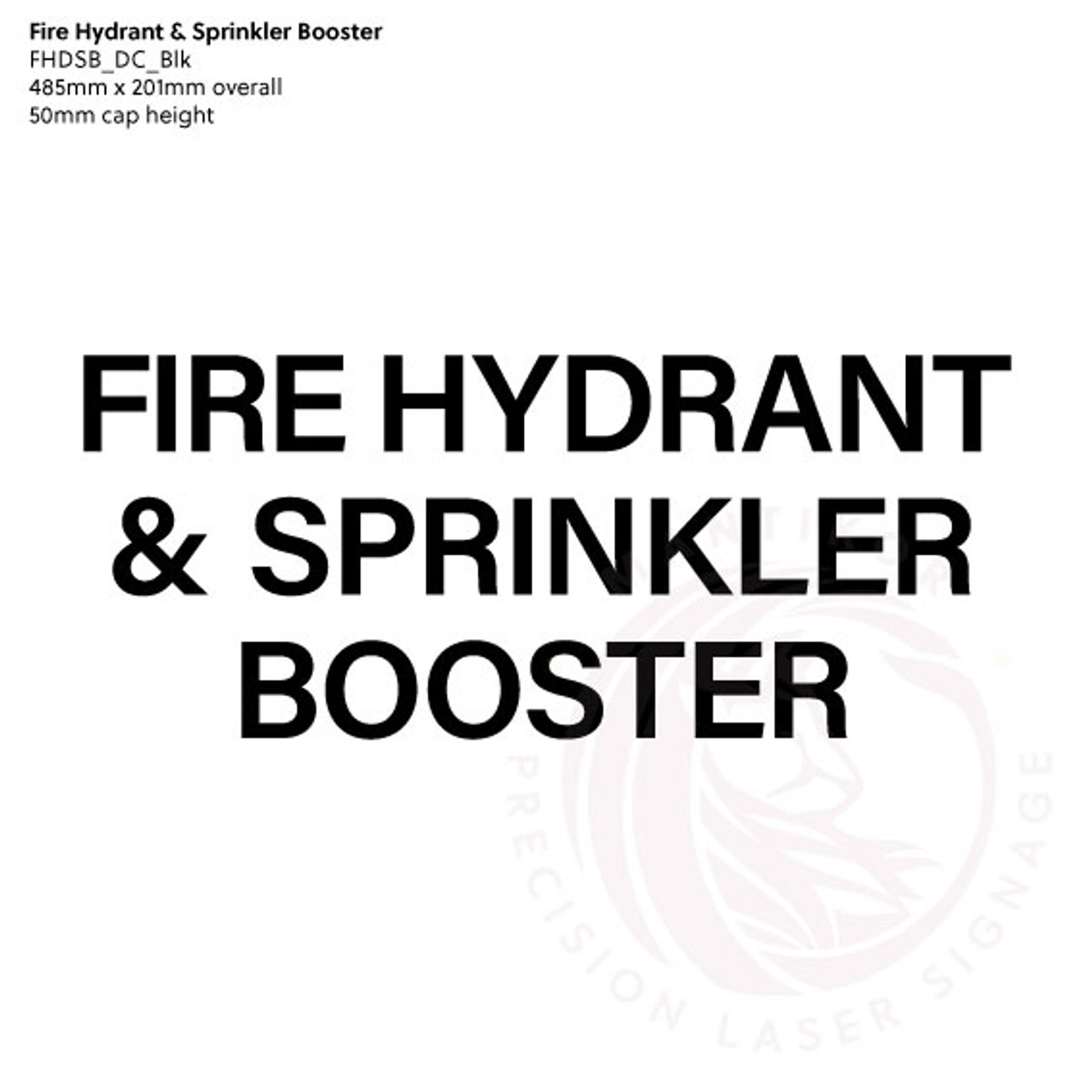 Fire Hydrant & Sprinkler Booster Decal in Gloss Black Vinyl - Standard statutory sign, compliant with the Building Code of Australia requirements.