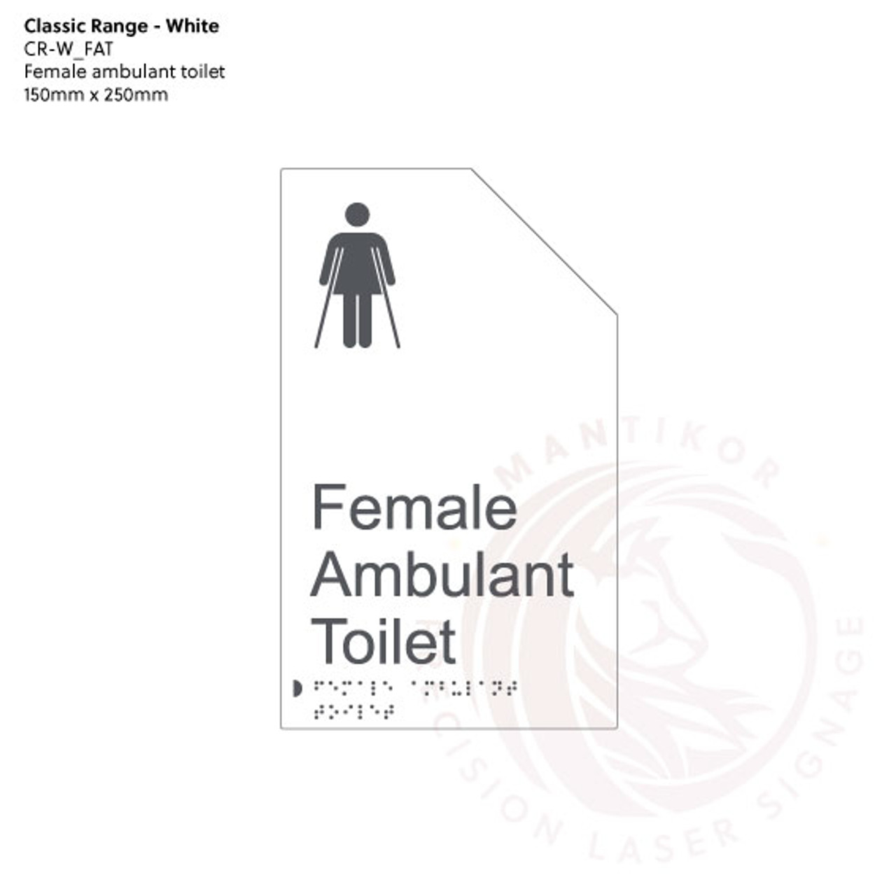 Classic Range - Matte White Acrylic Braille Signs - Female Ambulant Toilet